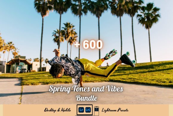 600 SPRING Lightroom Presets Bundle: Elevating Seasonal Photography Across Mobile and Desktop