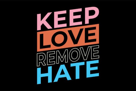 Elevating Print-on-Demand Portfolios with the Keep Love Remove Hate Romantic Lover SVG Collection